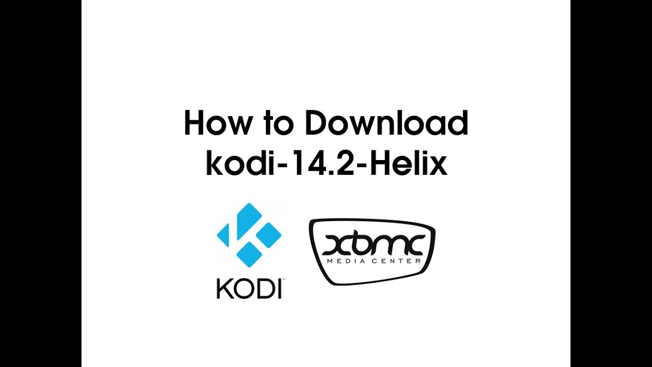 Kodi 14.0 helix download